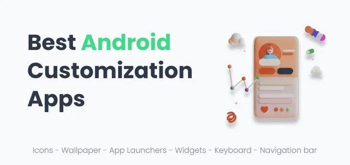 customize your android