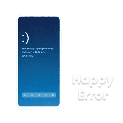 Happy Error Android homescreen setup