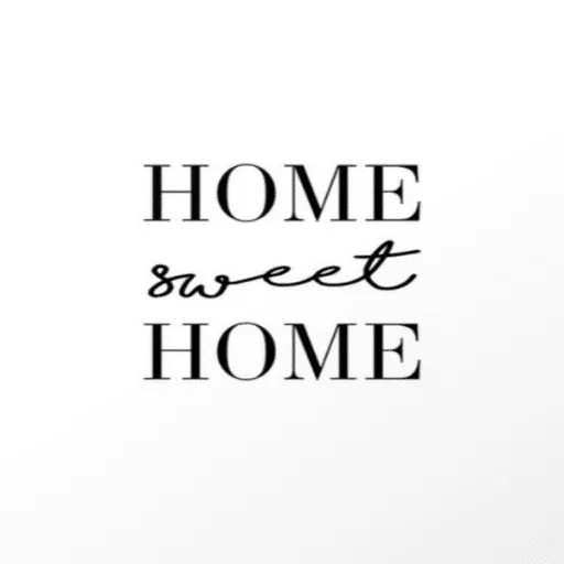 home sweet home