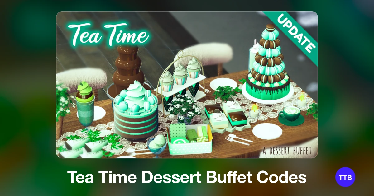 Tea Time Dessert Buffet codes cover: the official Roblox game image with the game name