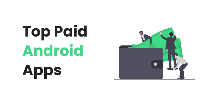 10+ Top Paid Android Apps Worth Buying (2026)